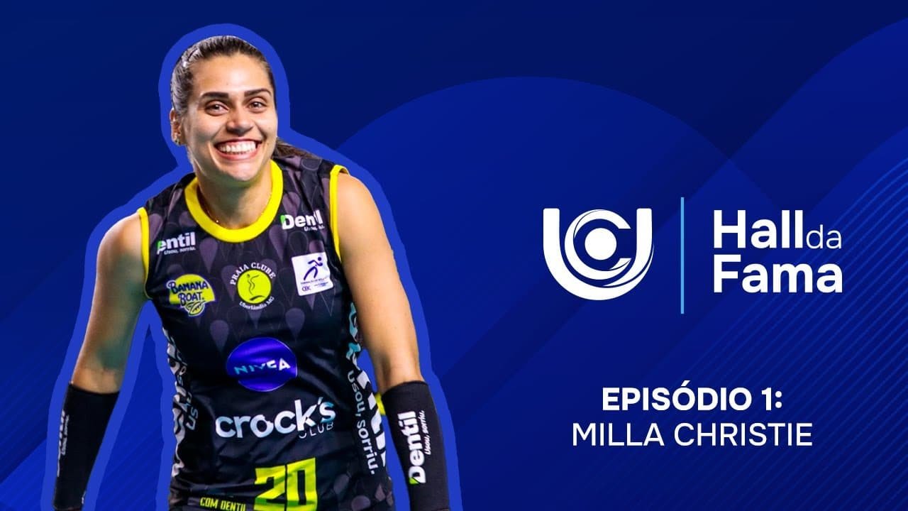 Hall da Fama – EP. 1Milla Christie: Jogadora de Vôlei e Aluna…
