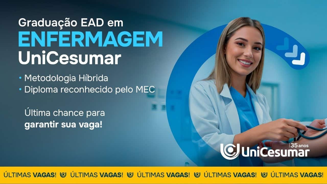 Última chance para garantir sua vaga em Enfermagem EAD na UniCesumar!