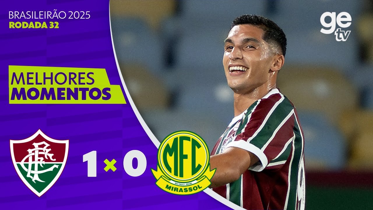 FLUMINENSE 1 X 0 MIRASSOL | MELHORES MOMENTOS | 32ª RODADA BRASILEIRÃO 2025 | ge.globo