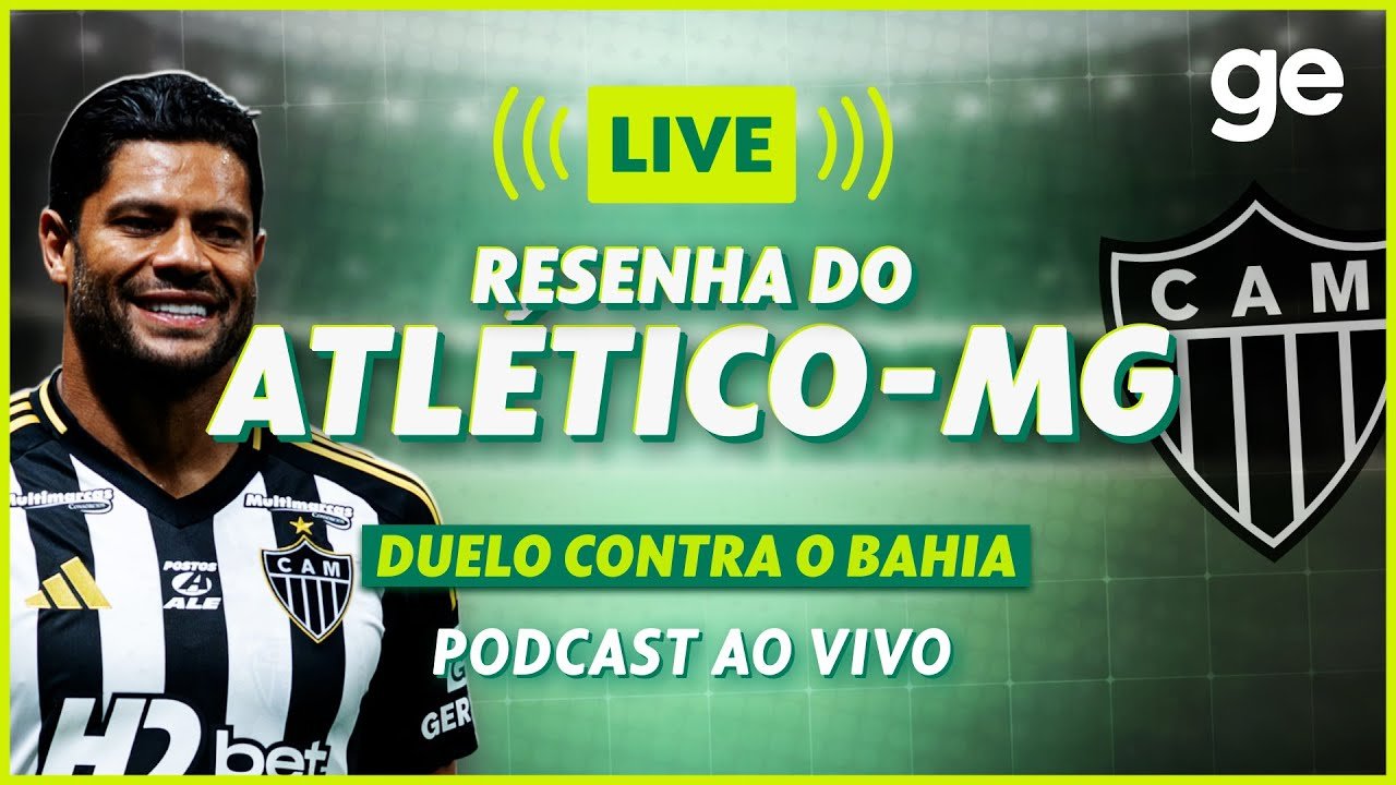 AO VIVO! GE ATLÉTICO-MG ANALISA VITÓRIA DIANTE DO BAHIA PELO BRASILEIRÃO | ge.globo