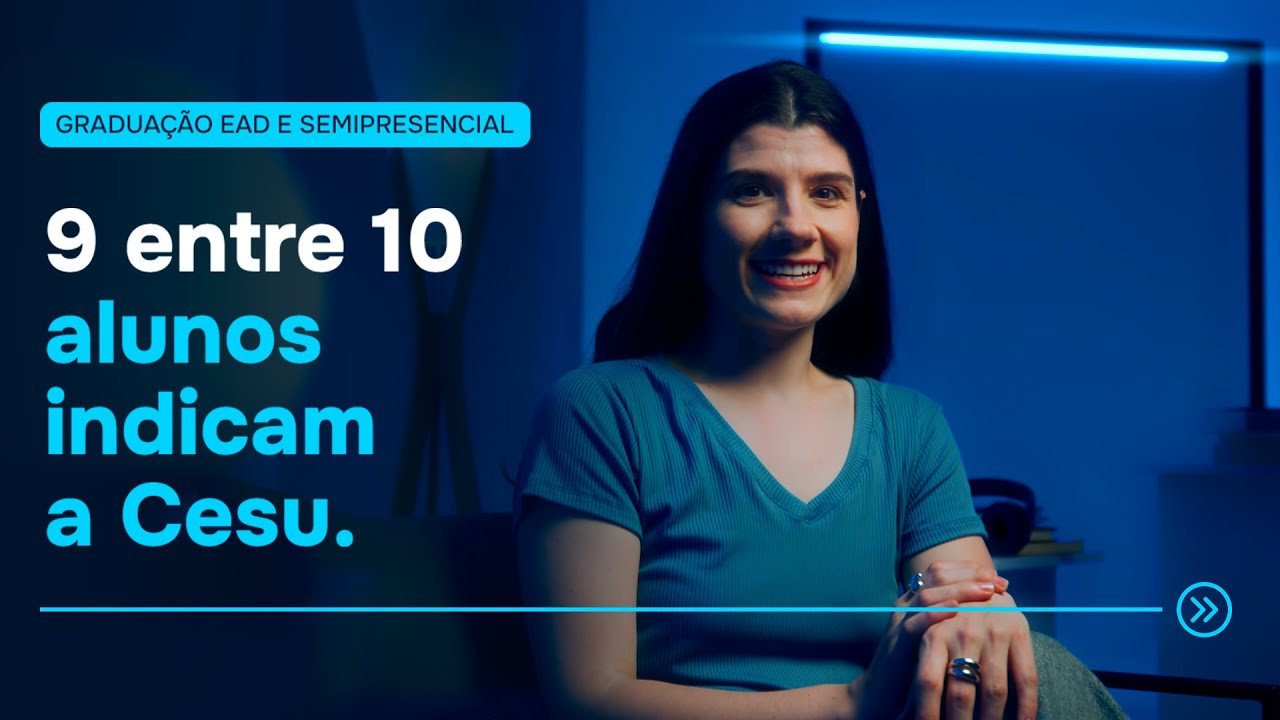 Graduação EAD e Semipresencial UniCesumar – 9 entre 10 alunos indicam