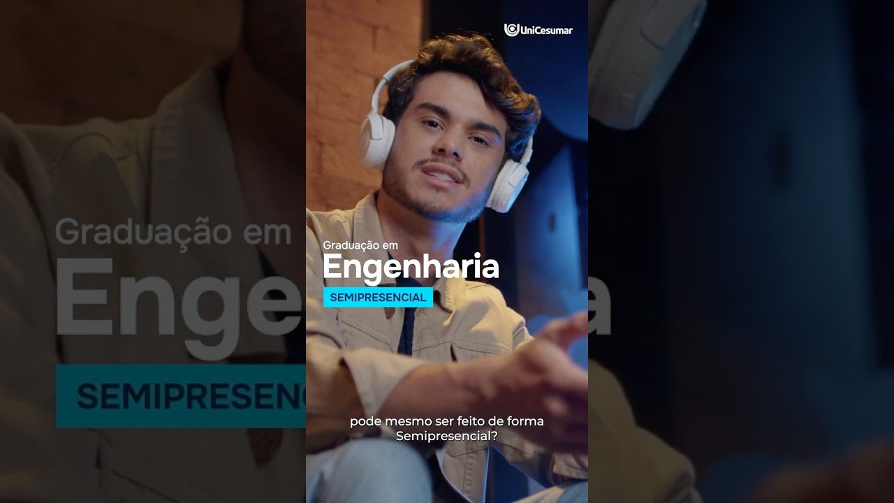 55 Play 15 Engenharia pode ser Semipresencial? Na UniCesumar, sim!