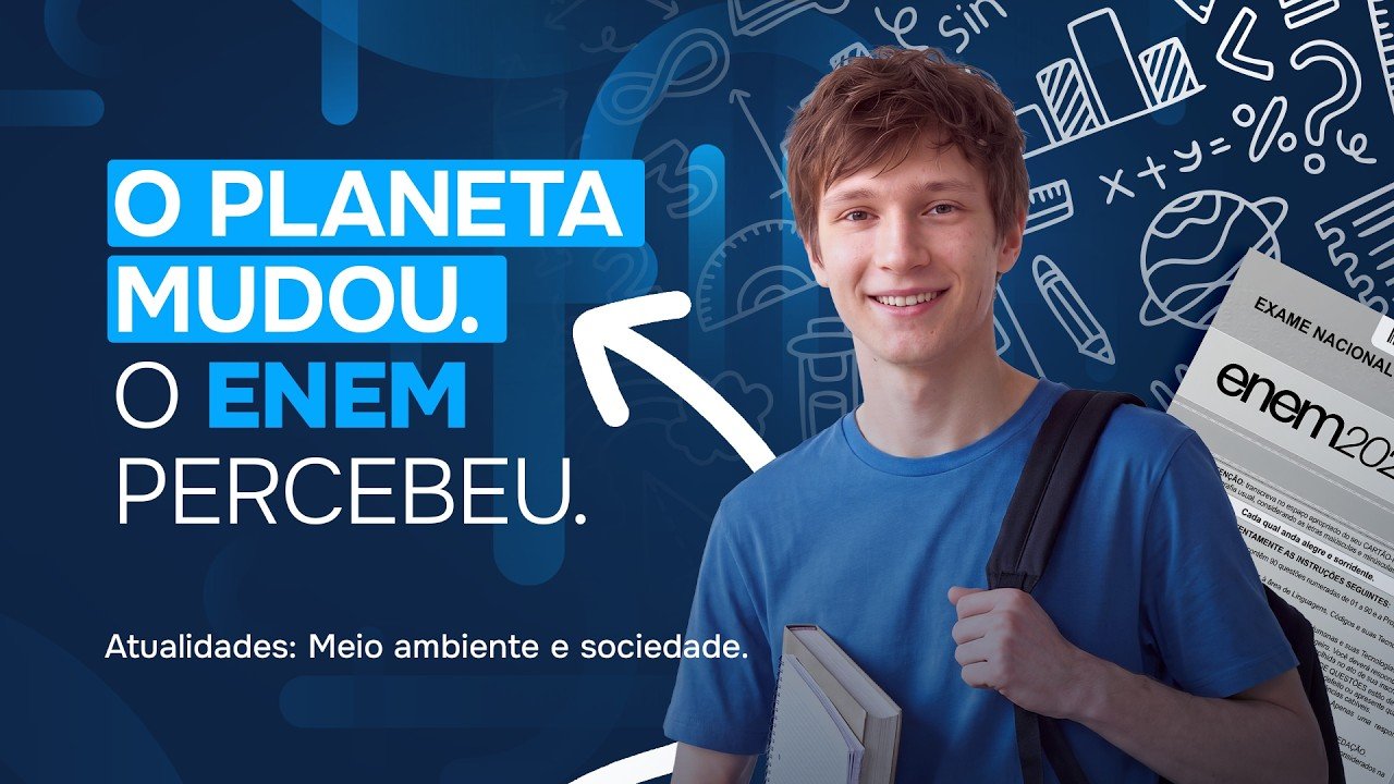 55 Play 17 2º AULÃO ESPECIAL PARA O ENEM — Atualidades — Meio ambiente e sociedade | UniCesumar